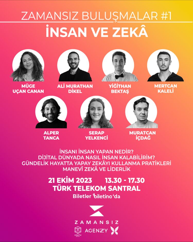 Zamansız Buluşmalar#1 : İnsan ve Zeka