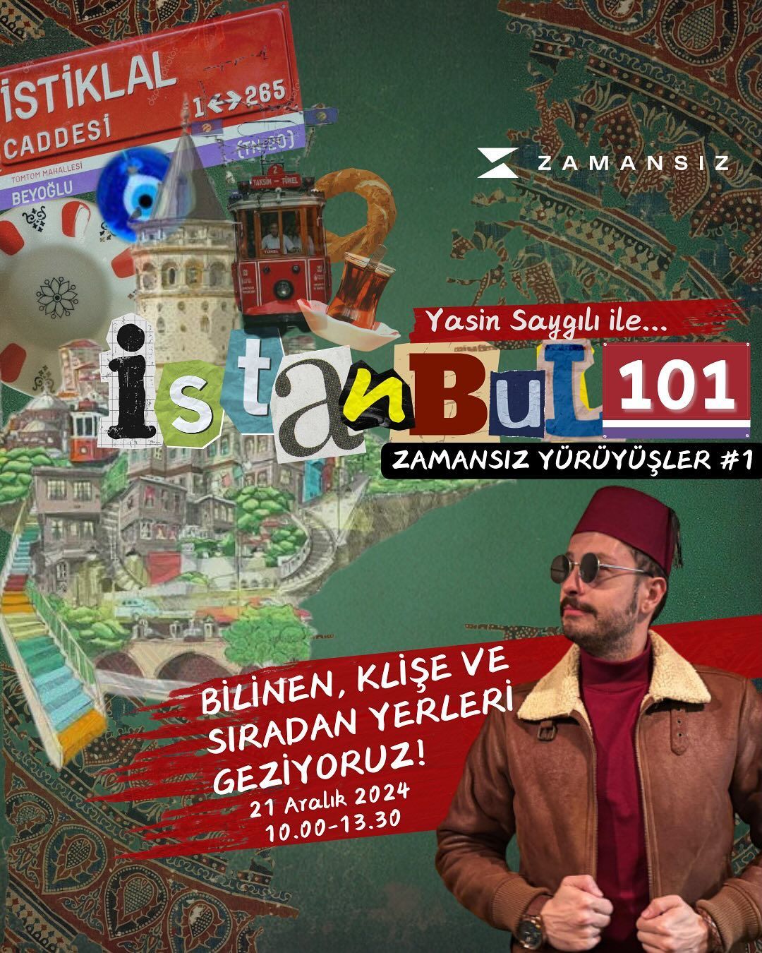 Zamansız Yürüyüşler #1 İstanbul – 101